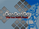 DanDanDO (The true MAN's Road)