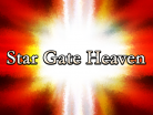 Star Gate Heaven