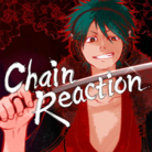 CHAIN REACTION feat.NO+CHIN