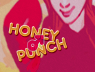 HONEY PUNCH