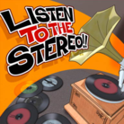 LISTEN TO THE STEREO!!