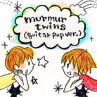 murmur twins (guitar pop ver.)