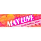 MAX LOVE