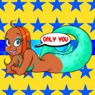 ONLY YOU