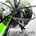Our Faith (Faithful MTL Remix)