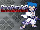 DanDanDO(The true MAN's Road)