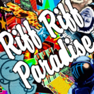 Riff Riff Paradise
