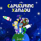 CAPTURING XANADU (alternate)