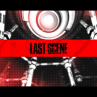 LAST SCENE