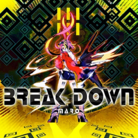 Break Down