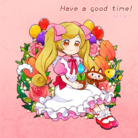 Have a good time！