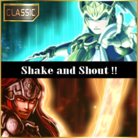 Shake and Shout！！ (CLASSIC)