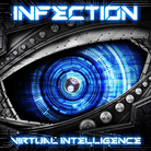 iNFECTiON - ViRTUAL iNTELLiGENCE.png