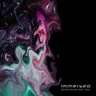 Immersed