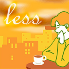 less