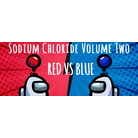 sodium chloride vol 2 - RED vs BLUE.png