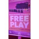 Free play from May 19, 2025 to June 22, 2025 Space Invaders Gigamax R Free Play Notice