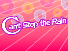 Can't Stop the Rain
