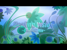 Healing Vision (GRIDLOK Mix)