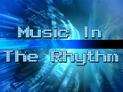 Music In The Rhythm