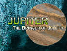 JUPITER: The Bringer of Jollity