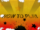 HOW TO PLAY