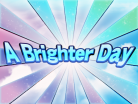 A Brighter Day