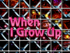 When I Grow Up