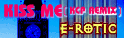 Kiss Me (KCP Remix)