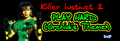 [Killer Instinct Gold] Play hard - Orchid's Theme