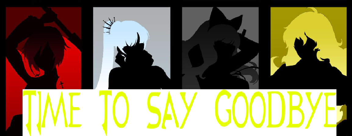 [Mozata] Time To Say Goodbye (RWBY Volume 2)