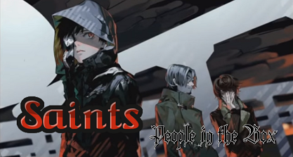 Saints(Tokyo Ghoul Ending Theme)