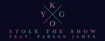 Stole The Show (feat. Parson James)