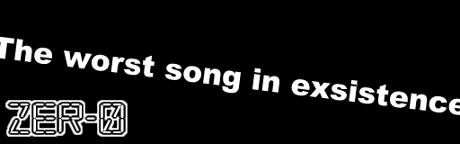 [SCRAPPED SC2016] - The worst song in exsistence