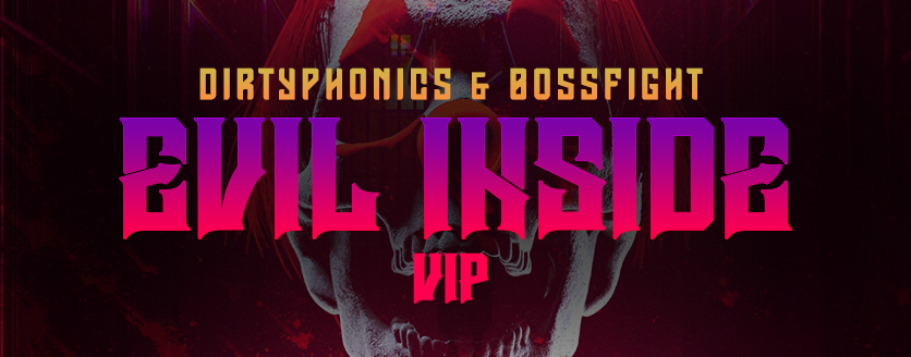 Evil Inside (VIP)