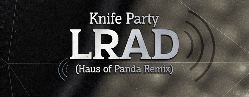 LRAD (Haus of Panda Remix)