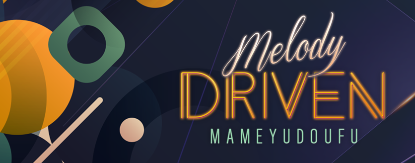 Melody Driven