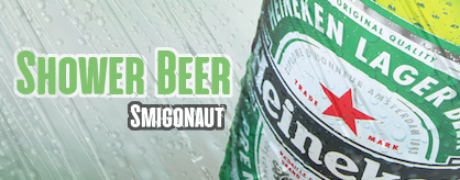 Shower Beer
