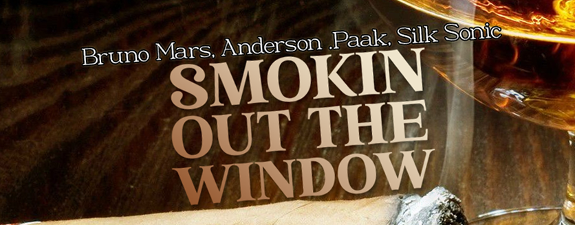 Smokin Out The Window