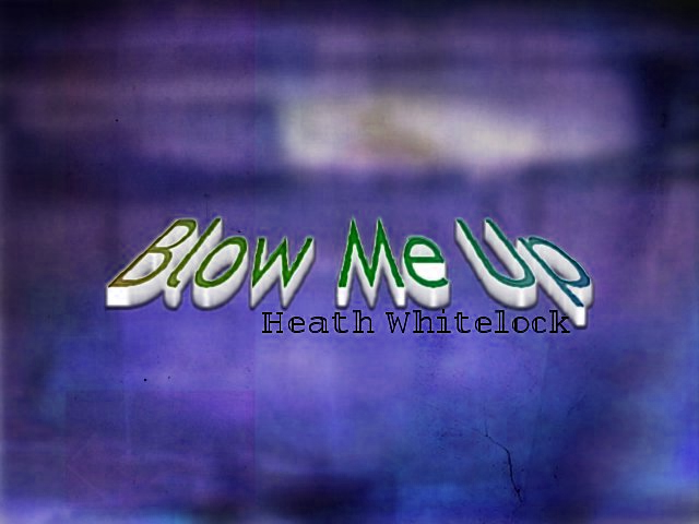 Blow Me Up (Definitive Version)