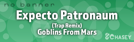 Expecto Patronaum (Trap Remix)