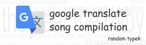 Google Translate Song Compilation