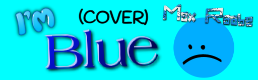 I'm Blue (Cover)
