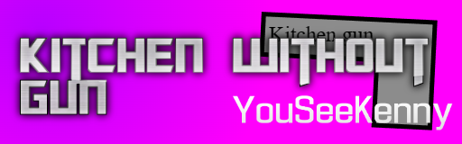 Kitchen Without Gun