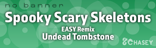 Spooky Scary Skeletons EASY Remix