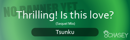 Thrilling! Is this love (Sequel Mix)