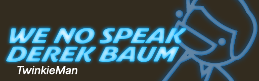 We No Speak Derek Baum