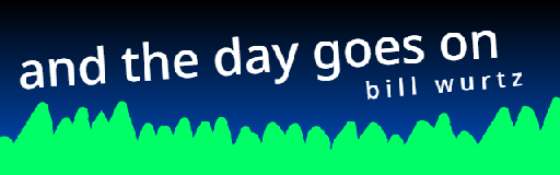 and the day goes on