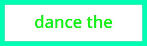 dance the