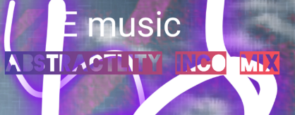 Abstractlity inco mix